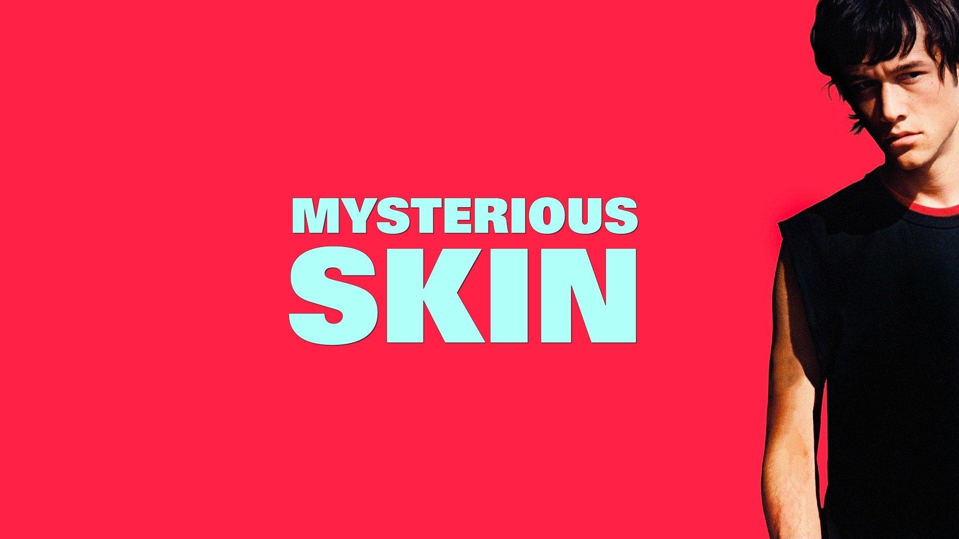 Mysterious Skin Preview